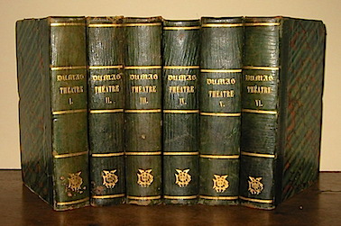 Alexandre Dumas Théatre. Tome I (... Tome VI) 1842 Bruxelles Societé Belge de Librairie Human et C.ie